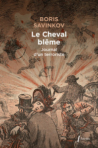 LE CHEVAL BLEME - SOUVENIRS D'UN TERRORISTE