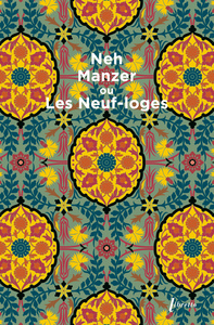 NEH MANZER OU LES NEUF LOGES