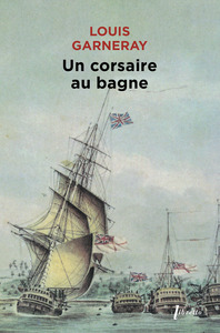 UN CORSAIRE AU BAGNE MES PONTONS