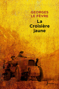 LA CROISIERE JAUNE