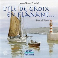 L'île de Groix en flânant
