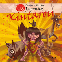 Contes et mythes japonais, Tome 3, Kintarou