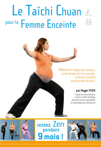 LE TAI CHI POUR LA FEMME ENCEINTE