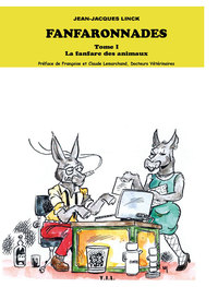 LES FANFARONNADES, TOME 1, LA FANFARE DES ANIMAUX