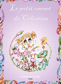 Le petit carnet de Célestine tome 2