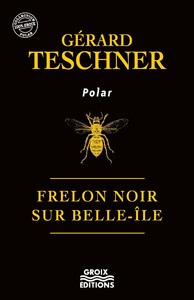 Frelon noir sur Belle-Île - polar