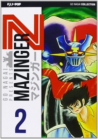 MAZINGER Z TOME 2