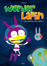 Wonder Lapin T2 Les Carottes sont cuites