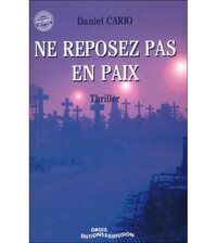 Ne reposez pas en paix
