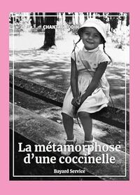 La métamorphose d’une coccinelle