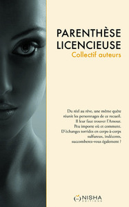 PARENTHESE LICENCIEUSE