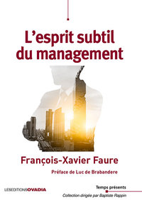 L'ESPRIT SUBTIL DU MANAGEMENT