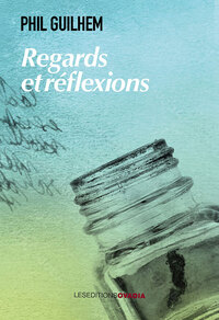 REGARDS ET REFLEXIONS