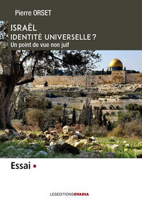 ISRAEL, IDENTITE UNIVERSELLE ?