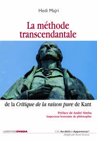 LA METHODE TRANSCENDANTALE - DANS LA CRITIQUE DE LA RAISON PURE D'EMMANUEL KANT