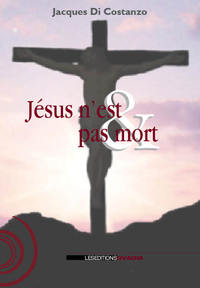 Jésus N'est Pas Mort