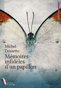 Mémoires infidèles d'un papillon