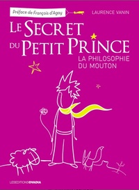 Le secret du Petit Prince, la philosophie du Mouton