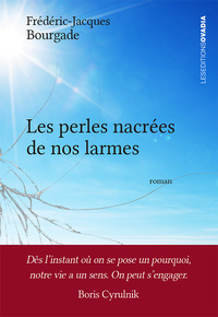 LES PERLES NACREES DE NOS LARMES