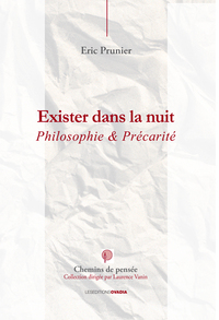 Exister dans la nuit : Philosophie et précarité