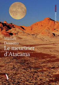 Le meurtrier d’Atacama