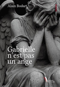 GABRIELLE N'EST PAS UN ANGE