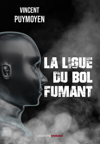 LA LIGUE DU BOL FUMANT