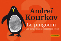 Le Pingouin. suivi de Les pingouins n'ont jamais froid