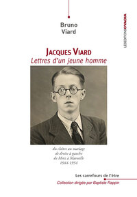 JACQUES VIARD - LETTRES D'UN JEUNE HOMME