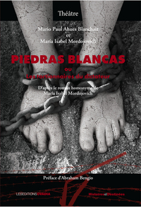 Théâtre : Piedras Blancas ou les tortionnaires du dictateur
