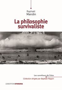 LA PHILOSOPHIE SURVIVALISTE