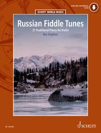 SCHOTT WORLD MUSIC - RUSSIAN FIDDLE TUNES - 31 TRADITIONAL PIECES FOR VIOLIN. VIOLIN.