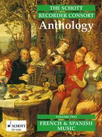 The Schott Recorder Consort Anthology