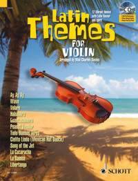 SCHOTT MASTER PLAY-ALONG SERIES - LATIN THEMES FOR VIOLIN - 12 VIBRANT THEMES WITH LATIN FLAVOUR AND