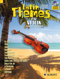 SCHOTT MASTER PLAY-ALONG SERIES - LATIN THEMES FOR VIOLIN - 12 VIBRANT THEMES WITH LATIN FLAVOUR AND