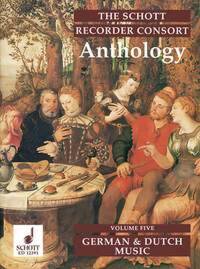 The Schott Recorder Consort Anthology