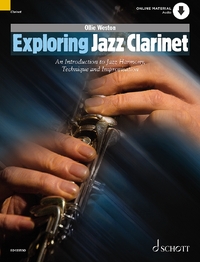 SCHOTT POP-STYLES - EXPLORING JAZZ CLARINET - INTRODUCTION A L'HARMONIE, LA TECHNIQUE ET L'IMPROVISA