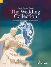 THE SCHOTT STRING QUARTET SERIES - THE WEDDING COLLECTION - 8 PIECES FAVORITES ARRANGEES POUR QUATUO