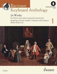SCHOTT ANTHOLOGY SERIES - VOL. 1 - BAROQUE KEYBOARD ANTHOLOGY - 29 WORKS. VOL. 1. PIANO.