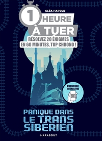 1H A TUER - PANIQUE DANS LE TRANSSIBERIEN