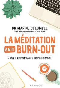 LA MEDITATION ANTI-BURN-OUT