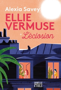 ELLIE VERMUSE L'ECLOSION