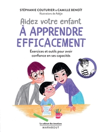 Le cabinet des émotions : Aidez votre enfant à apprendre efficacement