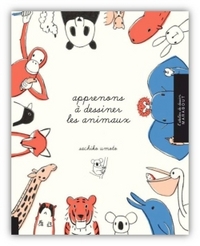 APPRENONS A DESSINER LES ANIMAUX