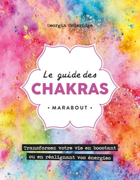 LE GUIDE DES CHAKRAS