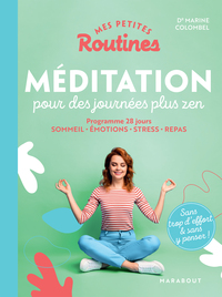 MES PETITES ROUTINES - MEDITATION POUR DES JOURNEES PLUS ZEN - PROGRAMME 28 JOURS : SOMMEIL - EMOTIO