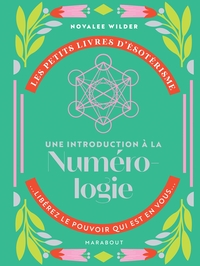 Les petits livres d'ésotérisme : Une introduction à la numérologie