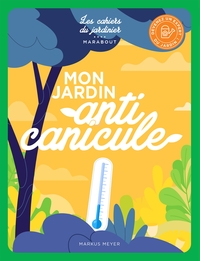MON JARDIN ANTI CANICULE