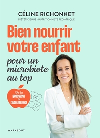 BIEN NOURRIR VOTRE ENFANT POUR UN MICROBIOTE AU TOP - DE LA GROSSESSE A L'ADOLESCENCE