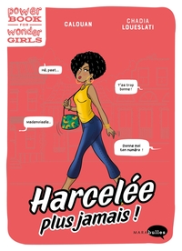 Harcelée ? Plus jamais !